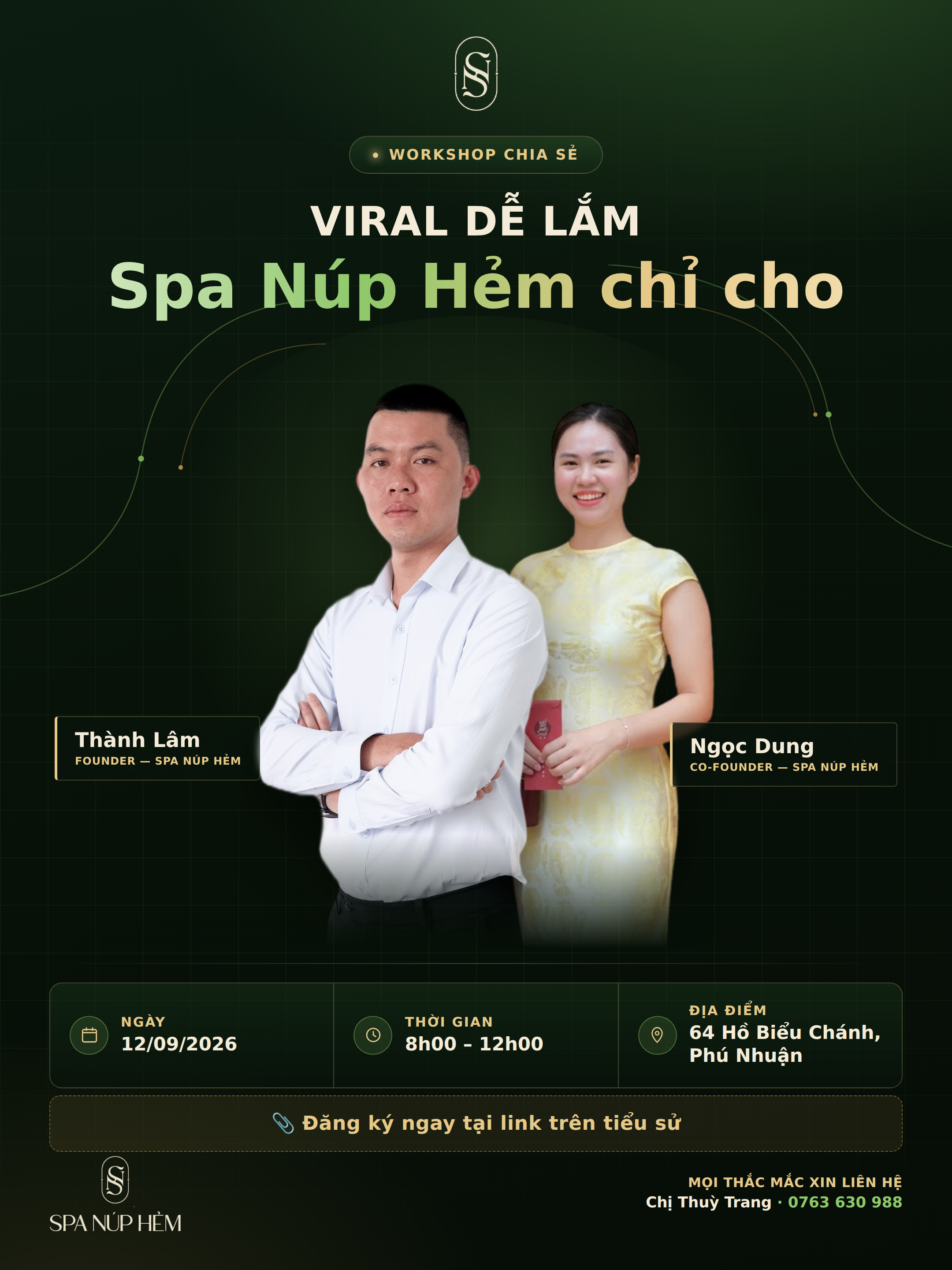 Poster Workshop Viral Dễ Lắm Spa Núp Hẻm Chỉ Cho